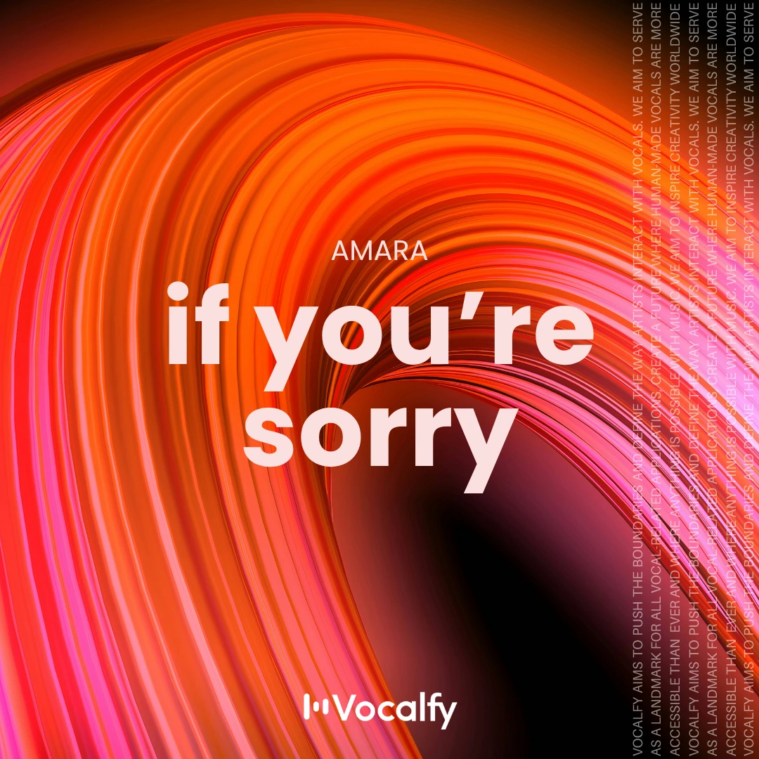 If You’re Sorry